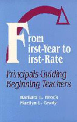 From first-year to first-rate : principals guiding beginning teachers