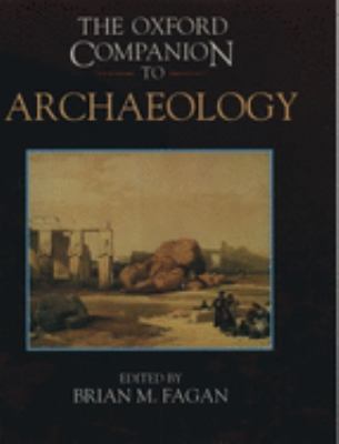 The Oxford companion to archaeology