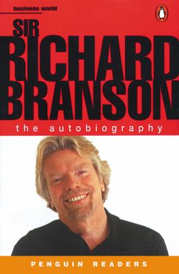 Sir Richard Branson : the autobiography