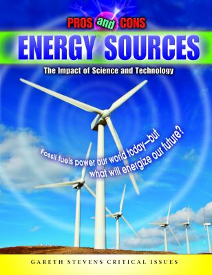 Energy sources : the impact of science and technology