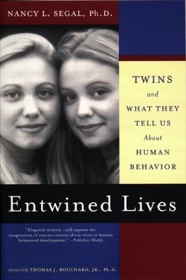 Entwined lives : twins and what they tell us about human behavior