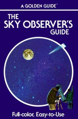 The sky observer's guide : a handbook for amateur astronomers