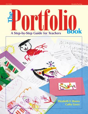 The portfolio book : a step-by-step guide for teachers