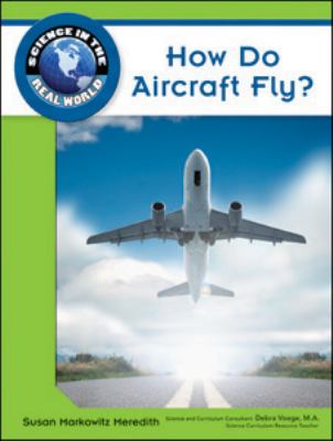 How do aircraft fly?