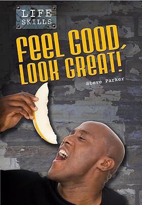 Feel good, look great