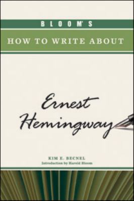Bloom's how to write about Ernest Hemingway