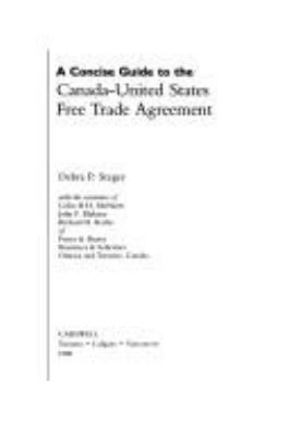 A concise guide to the Canada-United States free trade agreement