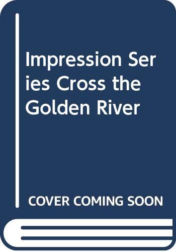 Cross the golden river