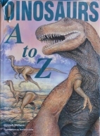 Dinosaurs A to Z