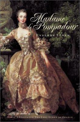 Madame de Pompadour : a life