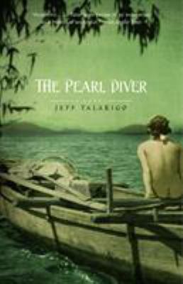 The pearl diver : a novel / Jeff Talarigo
