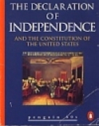 The Declaration of Independence and the Constitution of the United States.