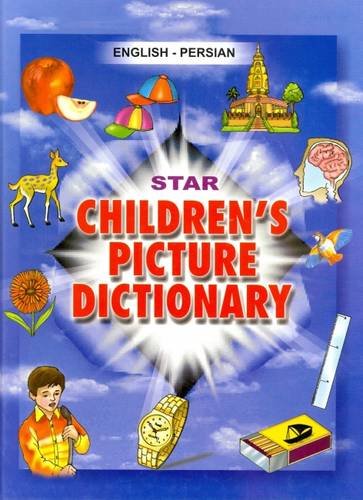 Star children's picture dictionary : English-Persian