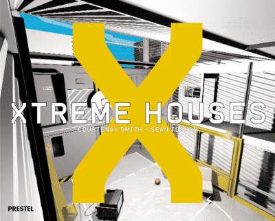 Xtreme houses