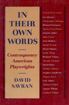 In their own words : contemporary American playwrights
