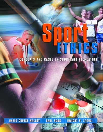 Sport ethics : concepts and cases in sport and recreation