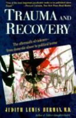 Trauma and recovery