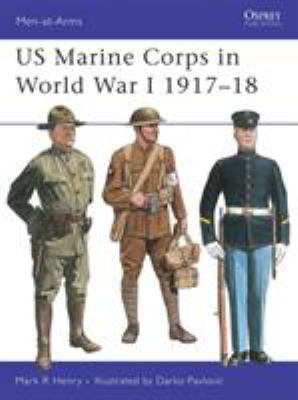 US Marine Corps in World War One. 1917-1918 /
