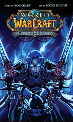 World of warcraft : death knight