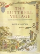 The Luttrell village : country life in the early fourteenth century
