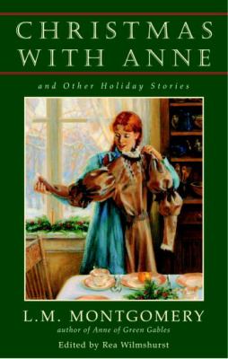 Christmas with Anne : and other holiday stories