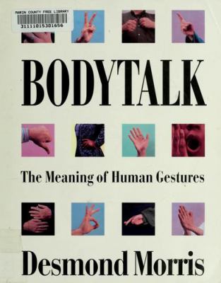 Bodytalk : the meaning of human gestures