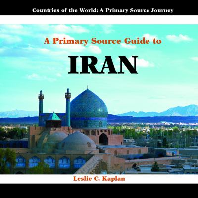 A primary source guide to Iran