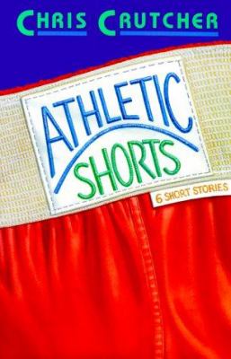 Athletic shorts : six short stories