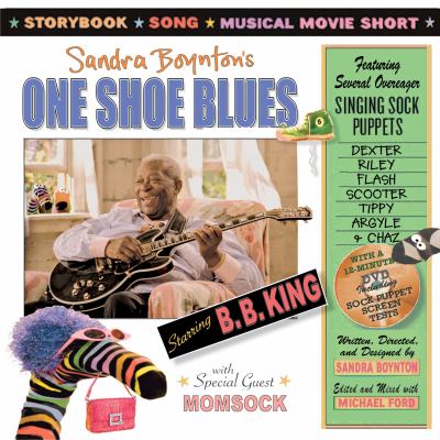 One shoe blues, starring B.B. King : storybook, song, movie short
