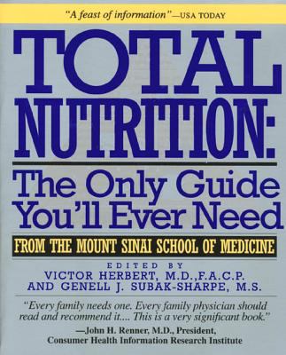 Total nutrition : the only guide you'll ever need