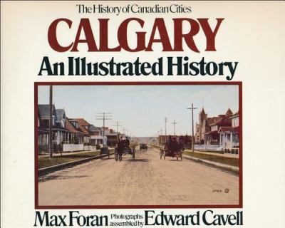 Calgary, an illustrated history