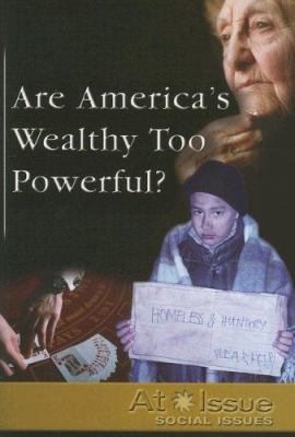 Are America's wealthy too powerful?