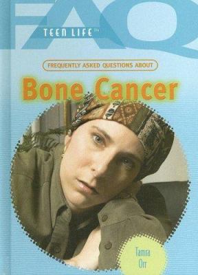 Frequently asked questions about bone cancer