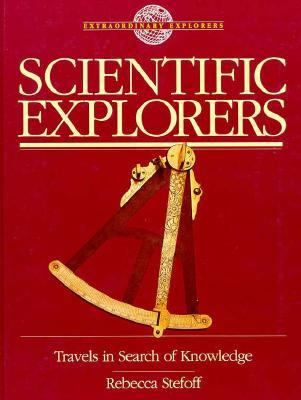 Scientific explorers : travels in search of knowledge