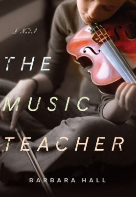 The music teacher : a novel