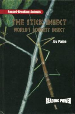 The stick insect : world's longest insect