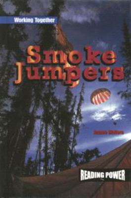 Smoke jumpers