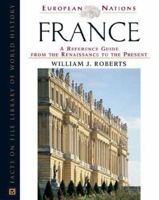 France : a reference guide from the Renaissance to the present