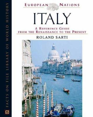 Italy : a reference guide from the Renaissance to the present