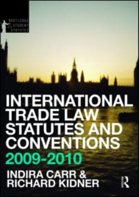 International trade law statutes and conventions 2009-2010