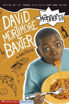 Manners! : David Mortimore Baxter