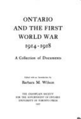 Ontario and the First World War, 1914-1918 : a collection of documents