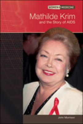 Mathilde Krim and the story of AIDS