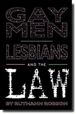 Gay men, lesbians, and the law