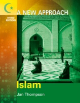 Islam : a new approach