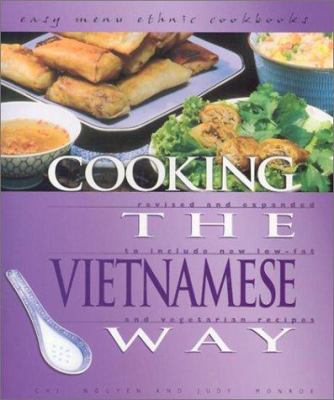 Cooking the Vietnamese way : revised and expanded to include new low-fat and vegetarian recipes