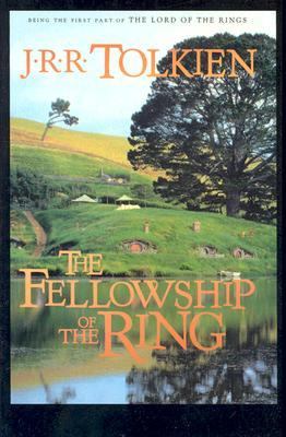 The fellowship of the ring : being the first part of The Lord of the Ring