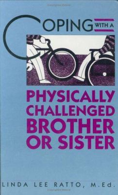Coping with a physically challenged brother or sister