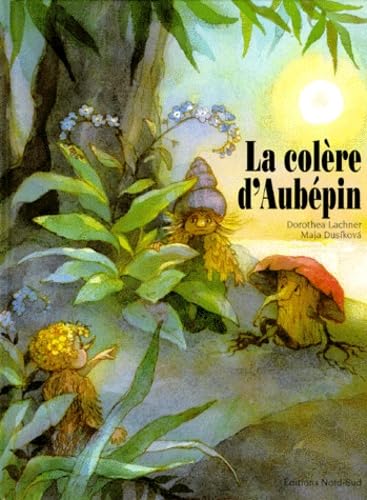 La colère d'Aubépin : une histoire