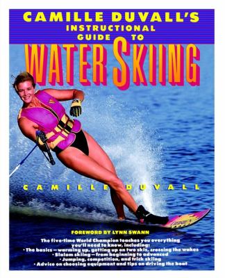 Camille Duvall's instructional guide to water skiing